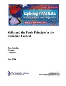 Skills and the Paula Principle in the Canadian Context Tom Schuller Director Longview