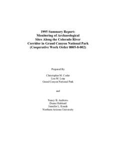1995 Summary Report: Monitoring of Archaeological Sites Along the Colorado River Corridor in Grand Canyon National Park (Cooperative Work Order[removed])