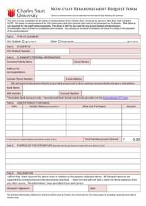 Non-staff Reimbursement Request Form Claims for reimbursement must be submitted no later than 60 days following the purchase. This form is to be completed for all claims of reimbursement from Charles Sturt University by 
