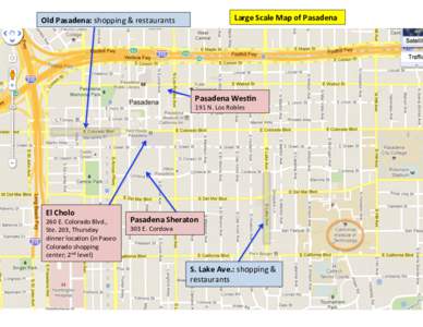 Large	
  Scale	
  Map	
  of	
  Pasadena	
    Old	
  Pasadena:	
  shopping	
  &	
  restaurants	
   Pasadena	
  Wes=n	
   191	
  N.	
  Los	
  Robles	
  