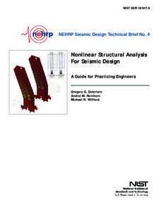 NIST GCR[removed]NEHRP Seismic Design Technical Brief No. 4 Nonlinear Structural Analysis For Seismic Design