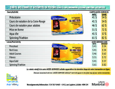 COÛT$ DES COURS ET ACTIVITÉS EN PISCINE/COST$ FOR SWIMMING LESSONS AND POOL ACTIVITIES C	 ours/Activité CARTE ACCÈS-SERVICES