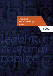 Leabhrán Tearmaí Gaeilge www.gaa.ie 1