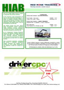   INFORMATION SHEET .The Lorry Loader (HIAB) course is a blend of classroom and outdoor activities.