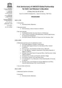 First Anniversary of UNESCO Global Partnership for Girls’ and Women’s Education 25 May[removed]:30-18:30) Room IV at UNESCO Headquarters, 7 place de Fontenoy, 75007 Paris  PROGRAMME