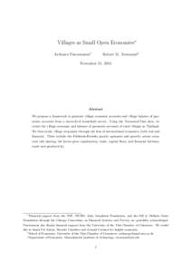 Villages as Small Open Economies∗ Archawa Paweenawat† Robert M. Townsend‡  November 15, 2011