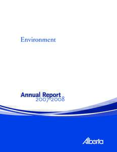 Oil sands / Executive Council of Alberta / Environmental protection / Politics of Alberta / Alberta / Environment / Elaine McCoy / Alberta Geological Survey / Rob Renner / Ed Stelmach / Ministry of Environment