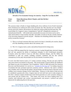 Towards A New Economic Strategy for America – Steps We Can Take in 2010 From: Simon Rosenberg, Robert Shapiro, and Jake Berliner Date: July 23, 2010 _____________________________________________________________________