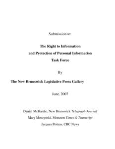 Submission to: The Right to Information and Protection of Personal Information Task Force By The New Brunswick Legislative Press Gallery