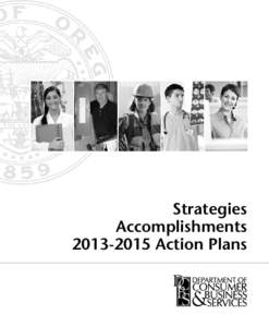 Strategies Accomplishments[removed]Action Plans Department of Consumer and Business Services Strategies, Accomplishments, and