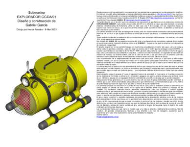 Submarino EXPLORADOR GGDA/01 Diseño y construcción de Gabriel Garcia Dibujo por Hector Naddeo - 8-Mar-2003