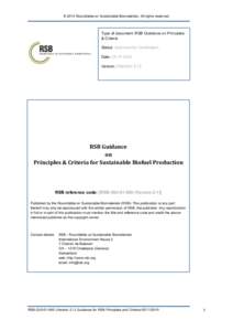 © 2013 Roundtable on Sustainable Biomaterials. All rights reserved.  	
   Type of document: RSB Guidance on Principles & Criteria Status: Approved for Certification