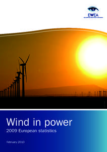 Photo: Karpov  Wind in power 2009 European statistics February 2010 THE EUROPEAN WIND ENERGY ASSOCIATION