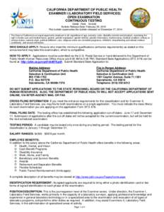 CALIFORNIA DEPARTMENT OF PUBLIC HEALTH EXAMINER I (LABORATORY FIELD SERVICES) OPEN EXAMINATION CONTINUOUS TESTING SW805HAAE Bulletin Release Date: February 25, 2015