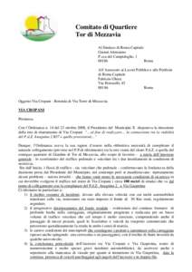 Comitato di Quartiere Tor di Mezzavia Al Sindaco di Roma Capitale Gianni Alemanno P.zza del Campidoglio, [removed]