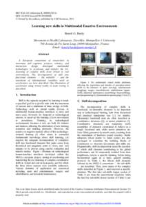 BIO Web of Conferences 1, DOI: bioconf © Owned by the authors, published by EDP Sciences, 2011 Learning new skills in Multimodal Enactive Environments Benoît G. Bardy