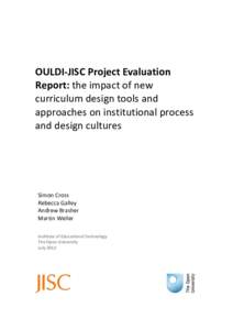 OULDI-JISC Project Evaluation Report: the impact of new curriculum design tools and approaches on institutional process and design cultures