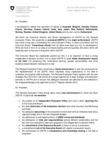 Seul le texte prononcé fait foi Check against delivery Mr. President, I am pleased to deliver this statement on behalf of Australia, Belgium, Canada, Finland, France, Germany, Greece, Ireland, Israel, Italy, Japan, New 