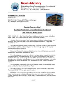 News Advisory Blue Water Area Transportation Commission FOR IMMEDIATE RELEASE June 30, 2011 CONTACT: Jim Wilson, BWAT General Manager: