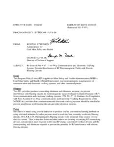 MSHA - Program Policy Letter P13-V-09 - Re-Issue of P11-V-07 - Two-Way Communication and Electronic Tracking System: Potential Interference of RF Electromagnetic Fields with Electric Blasting Circuits