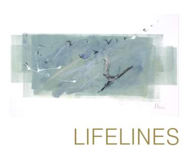 LIFELINES  Ascending II Ink and acrylic on Paper