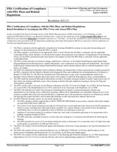 U.S. Department of Housing and Urban Development Office of Public and Indian Housing ExpiresPHA Certifications of Compliance with PHA Plans and Related