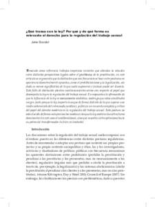 220  dossier: comercio sexual ¿Qué transa con la ley? Por qué y de qué forma es relevante el derecho para la regulación del trabajo sexual