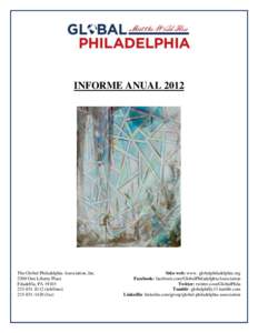 INFORME ANUAL[removed]The Global Philadelphia Association, Inc[removed]One Liberty Place Filadelfia, PA[removed]8112 (teléfono)