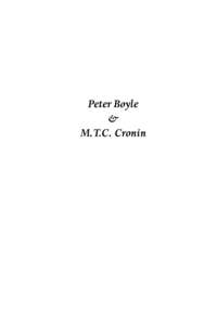 Peter Boyle & M.T.C. Cronin Also by M.T.C. Cronin Zoetrope – we see us moving