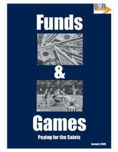 Funds & Games Paying for the Saints  January 2005