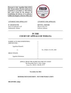 Pursuant to Ind. Appellate Rule 65(D), this Memorandum Decision shall not be regarded as precedent or cited before any court except for the purpose of establishing the defense of res judicata, collateral estoppel, or the