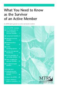 What You Need to Know as the Survivor of an Active Member An MTRS Q&A guide for our active and inactive members  For the MTRS member