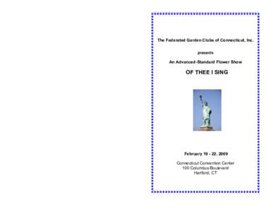 The Federated Garden Clubs of Connecticut, Inc. presents An Advanced-Standard Flower Show  OF THEE I SING