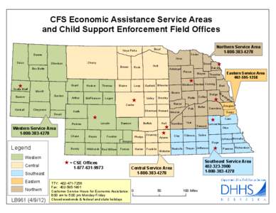 CFS Economic Assistance Service Areas and Child Support Enforcement Field Offices Dawes Sioux Box Butte
