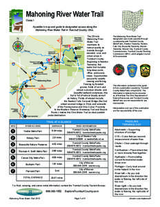 Mahoning River Water Trail Class I A paddler’s map and guide to designated access along the Mahoning River Water Trail in Trumbull County, Ohio. The 23-mile