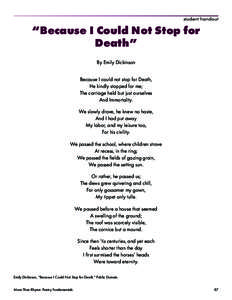 student handout  “Because I Could Not Stop for Death” By Emily Dickinson Because I could not stop for Death,