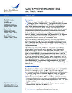 Sugar-Sweetened Beverage Taxes and Public Health July 2009 Research Brief