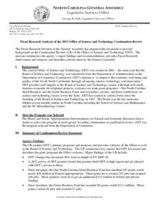 NORTH CAROLINA GENERAL ASSEMBLY Legislative Services Office George R. Hall, Legislative Services Officer Fiscal Research Division  Mark Trogdon, Director