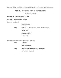 NEVADA DEPARTMENT OF CONSERVATION AND NATURAL RESOURCES  NEVADA ENVIRONMENTAL COMMISSION HEARING ARCHIVE FOR THE HEARING OF August 27, 1998 HELD AT: