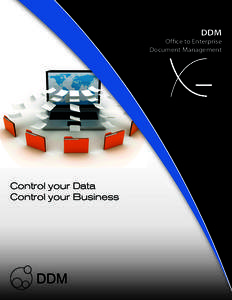 DDM  Office to Enterprise Document Management  Control your Data