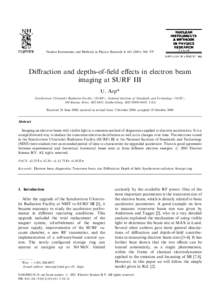 Nuclear Instruments and Methods in Physics Research A[removed]–575  Diﬀraction and depths-of-ﬁeld eﬀects in electron beam imaging at SURF III U. Arp* Synchrotron Ultraviolet Radiation Facility (SURF), Natio