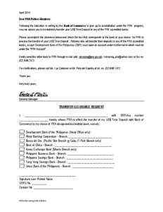 April 2014 Dear PRA Retiree-Members: Following the indication in writing by the Bank of Commerce to give up its accreditation under the PRA program, may we advise you to immediately transfer your US$ Time Deposit to any 