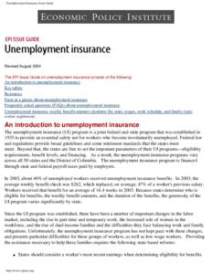 Unemployment Insurance Issue Guide  Revised August 2004 The EPI Issue Guide on unemployment insurance consists of the following:  An introduction to unemployment insurance