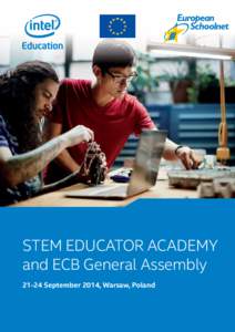 STEM EDUCATOR ACADEMY and ECB General Assembly[removed]September 2014, Warsaw, Poland Organisers: