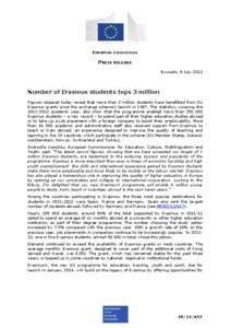 EUROPEAN COMMISSION  PRESS RELEASE Brussels, 8 July[removed]Number of Erasmus students tops 3 million