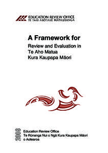 A Framework for[removed]Review and Evaluation in Te Aho Matua