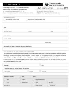 YOUNG@ARTS adult registration PLEASE COMPLETE this form and SUBMIT WITH PAYMENT to  winter 2010