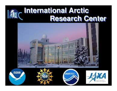 Glaciology / Earth sciences / Arctic Ocean / Climate change / Effects of global warming / International Arctic Research Center / Cryosphere / Permafrost / Climate of the Arctic / Physical geography / Earth / Arctic