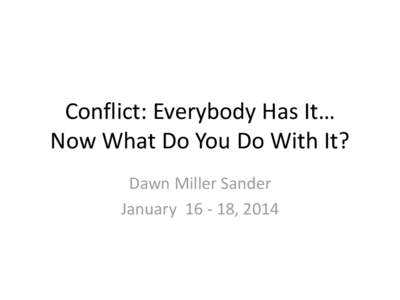 Creating Positive Change from Organizational Conflict