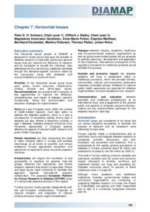 Chapter 7. Horizontal Issues Peter E. H. Schwarz, Chair (year 1), Clifford J. Bailey, Chair (year 2) Magdalena Annersten Gershater, Anne-Marie Felton, Stephan Matthaei, Bernhard Paulweber, Markku Peltonen, Thomas Pieber,